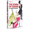 Boek The School Of Fashion 30 Parsons Designers Diversen^Assouline Online